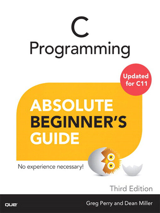 Title details for C Programming Absolute Beginner's Guide by Greg Perry - Wait list